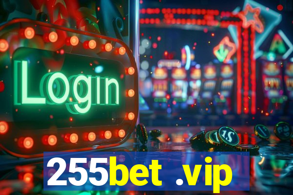 255bet .vip
